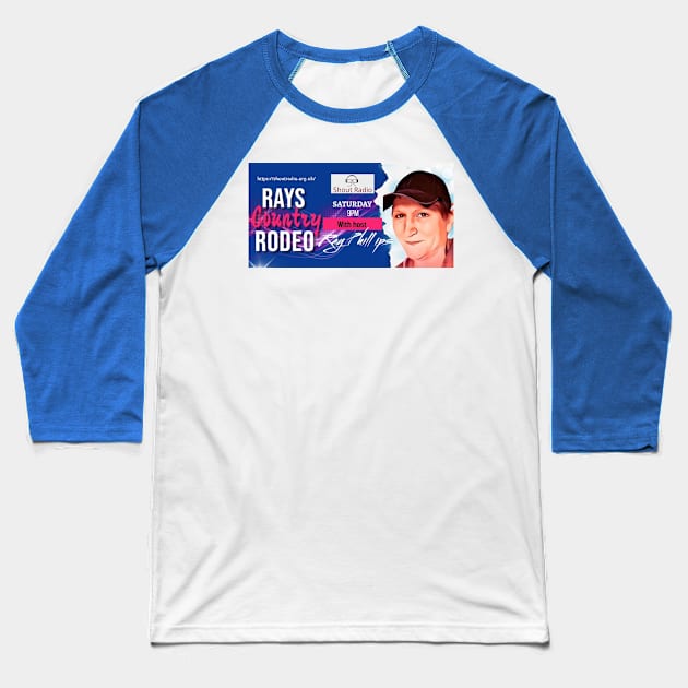 Ray's Country Rodeo Baseball T-Shirt by Shout Radio